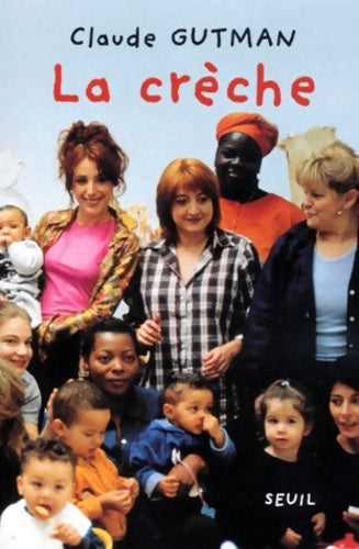 Livrenpoche : La Crèche - Claude Gutman - Livre