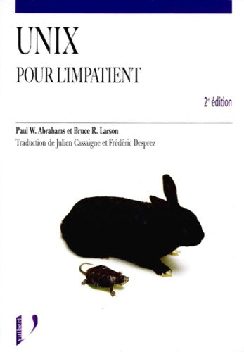 Livrenpoche : Unix pour l'impatient - Paul W. Abrahams - Livre