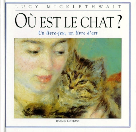 Livrenpoche : Où est le chat ? - Lucy Micklethwait - Livre
