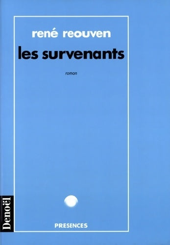 Livrenpoche : Les survenants - René Réouven - Livre