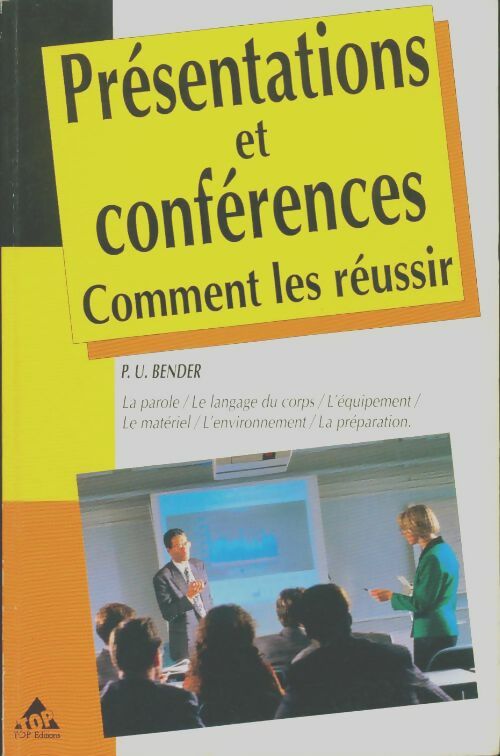 Livrenpoche : Présentations et conférences : Comment les réussir - Bender - Livre
