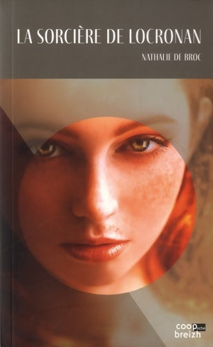 Livrenpoche : La sorcière de Locronan - Nathalie De Broc - Livre