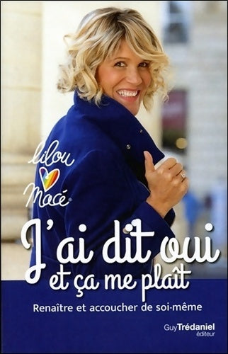 Livrenpoche : J'ai dit oui et ça me plaît - Lilou Macé - Livre
