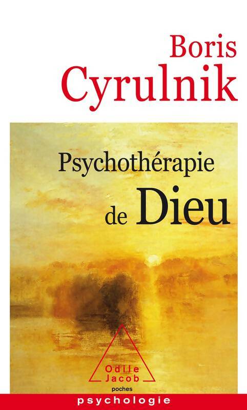 Livrenpoche : Psychothérapie de Dieu - Boris Cyrulnik - Livre