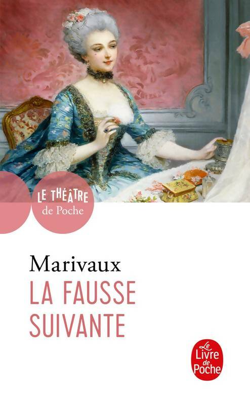 Livrenpoche : La fausse suivante - Pierre De Marivaux - Livre