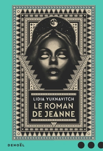 Livrenpoche : Le Roman de Jeanne - Lidia Yuknavitch - Livre
