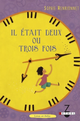 Livrenpoche : Il était deux ou trois fois - Sophie Henrionnet - Livre