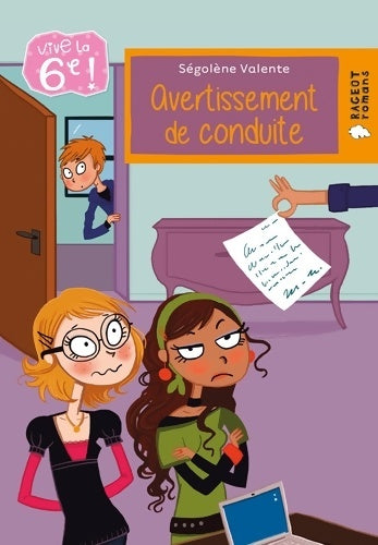 Livrenpoche : Vive la 6e : Avertissement de conduite - Ségolène Valente - Livre