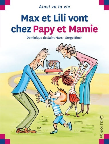 Livrenpoche : Max et Lili vont chez papy et mamie - Dominique De Saint Mars - Livre