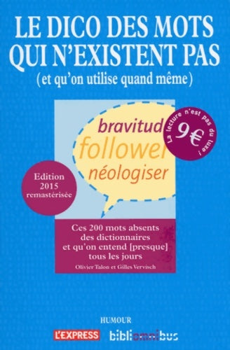 Livrenpoche : Le dico des mots qui n'existent pas - Olivier Talon - Livre