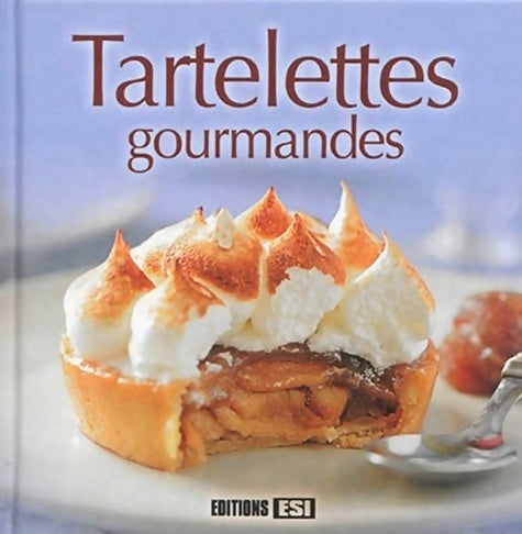 Livrenpoche : tartelettes gourmandes - Ait Ali Sylvie - Livre