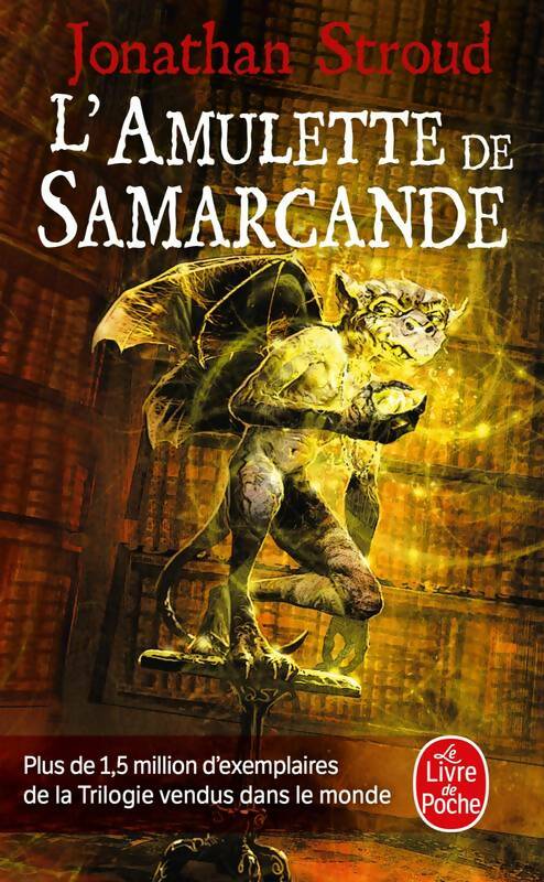 Livrenpoche : La trilogie de Bartiméus Tome I : L'amulette de Samarcande - Jonathan Stroud - Livre