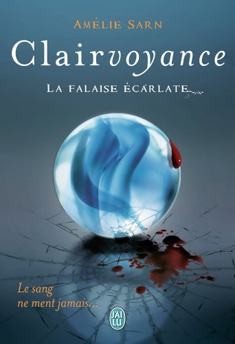 Livrenpoche : Clairvoyance : La falaise écarlate - Amélie Sarn - Livre