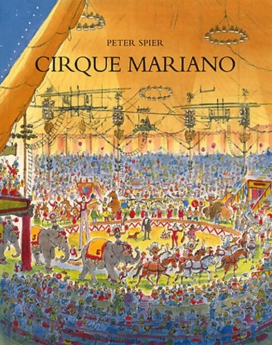 Livrenpoche : Cirque Mariano - Peter Spier - Livre