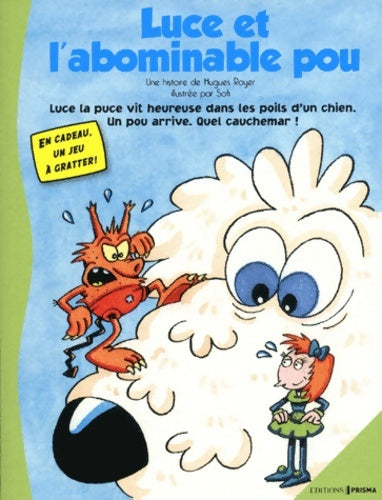 Livrenpoche : Les aventures d'Alex le pou Tome I : Luce et l'abominable pou - Hugues Royer - Livre