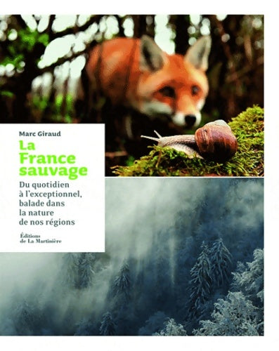 Livrenpoche : La France sauvage - Marc Giraud - Livre