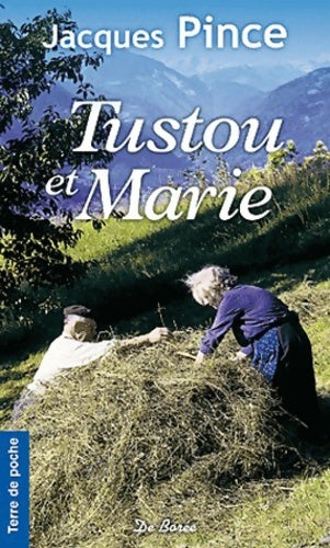 Livrenpoche : Tustou et Marie - Jacques Pince - Livre