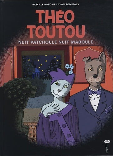 Livrenpoche : Nuit patchoule nuit maboule - Yvan Pommaux - Livre