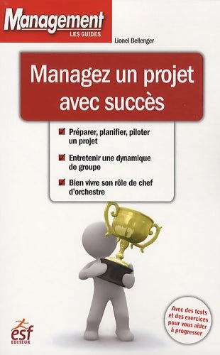 Livrenpoche : Managez un projet avec succès - Lionel Bellenger - Livre