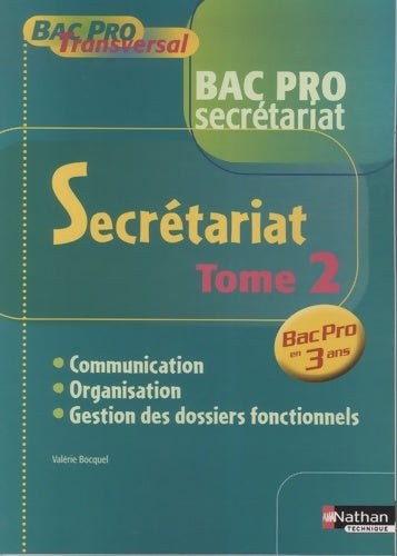 Livrenpoche : SECRETARIAT T2 BAC PRO SEC BPT - Valérie BOCQUEL - Livre