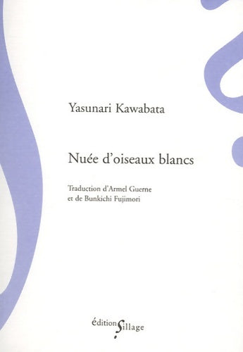 Livrenpoche : Nuée d'oiseaux blancs - Yasunari Kawabata - Livre