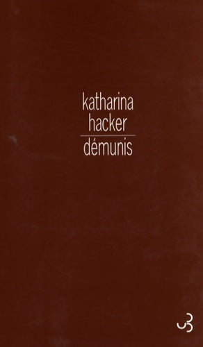 Livrenpoche : Démunis - Katharina Hacker - Livre