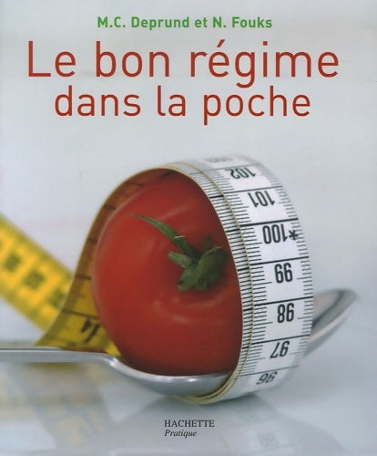 Livrenpoche : Le bon régime dans la poche ! - Marie-Christine Deprund - Livre