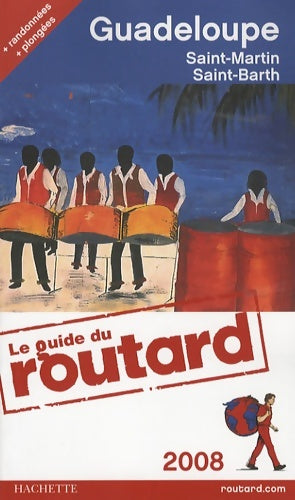 Livrenpoche : Guide du routard Guadeloupe 2008 - Philippe Gloaguen - Livre