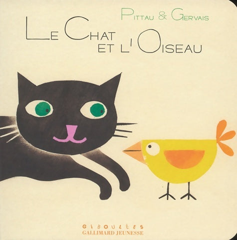 Livrenpoche : Le chat et l'oiseau - a partir de 2 ans - Francesco Pittau - Livre