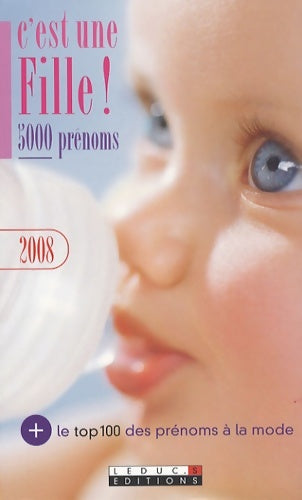 Livrenpoche : C'est une fille ! : 5000 prénoms - Alix Leduc - Livre
