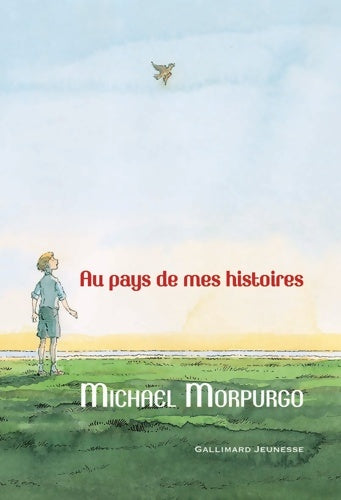 Livrenpoche : Au pays de mes histoires - Michael Morpurgo - Livre