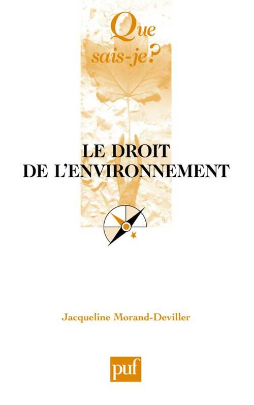 Livrenpoche : Le droit de l'environnement - Jacqueline Morand-Deviller - Livre