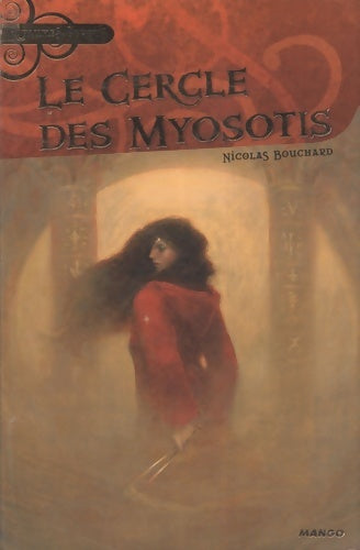 Livrenpoche : Cercle des myosotis (le) - Nicolas Bouchard - Livre