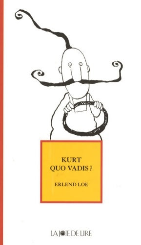 Livrenpoche : Kurt quo vadis ? - Erlend Loe - Livre