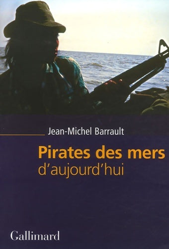 Livrenpoche : Pirates des mers d'aujourd'hui - Jean-Michel Barrault - Livre