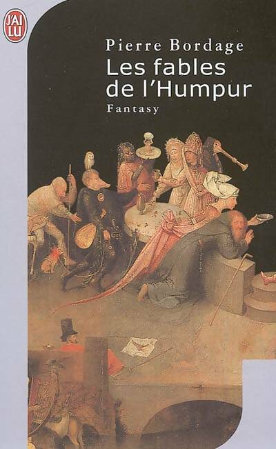 Livrenpoche : Les fables de l'Humpur - Pierre Bordage - Livre