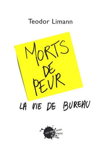 Livrenpoche : Morts de peur. La vie de bureau - Teodor Limann - Livre