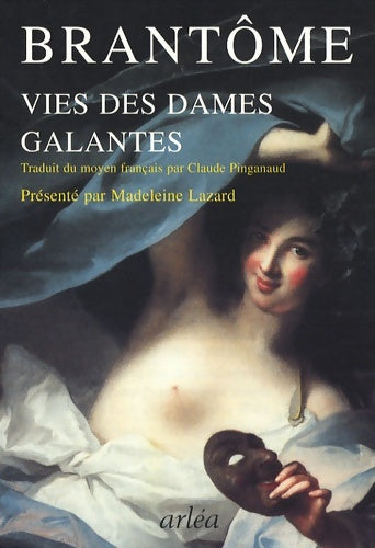 Livrenpoche : Vies des dames galantes - Brantôme - Livre