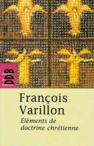 Livrenpoche : éléments de doctrine chrétienne - François Varillon - Livre