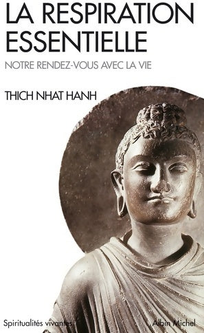 Livrenpoche : La respiration essentielle - Thich Nhat Hanh - Livre