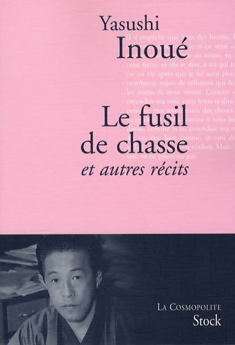 Livrenpoche : Le fusil de chasse : Et autres récits - Yasushi Inoué - Livre