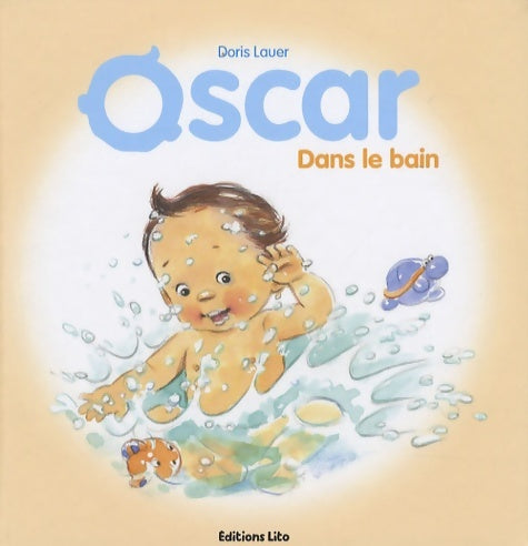Livrenpoche : Oscar dans le bain - dès 2 ans - Doris Lauer - Livre