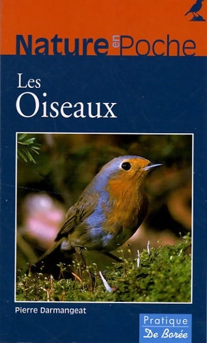 Livrenpoche : Les oiseaux - Pierre Darmangeat - Livre