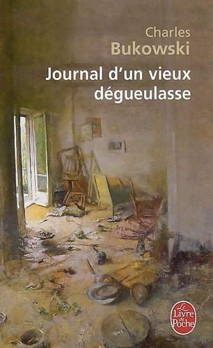 Livrenpoche : Journal d'un vieux dégueulasse - Charles Bukowski - Livre