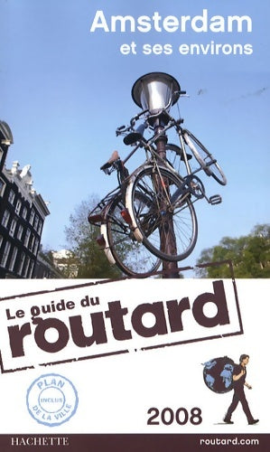 Livrenpoche : Guide du routard Amsterdam 2008 - Philippe Gloaguen - Livre