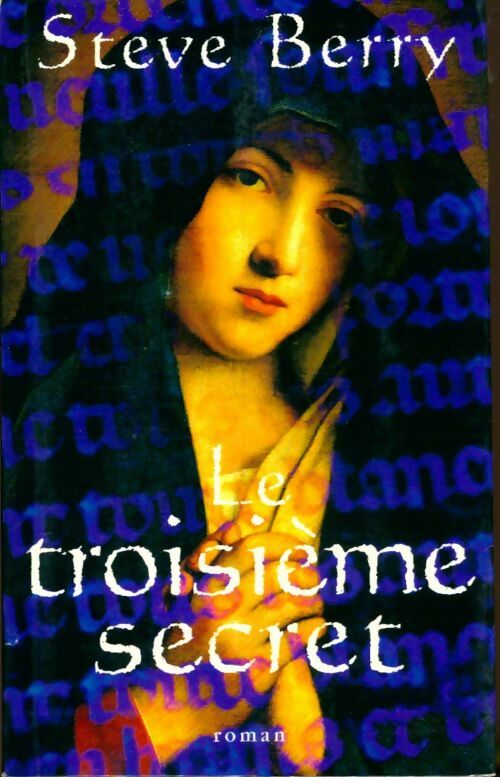 Livrenpoche : Le troisième secret - Steve Berry - Livre