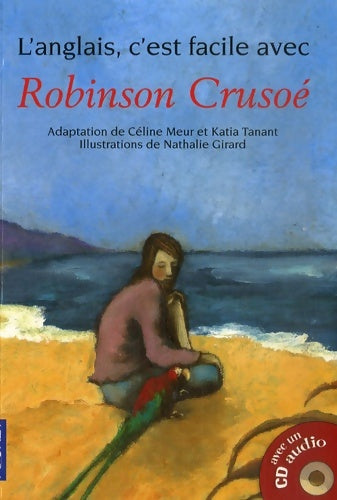 Livrenpoche : ROBINSON CRUSOE +1CD FILME - Céline Meur - Livre