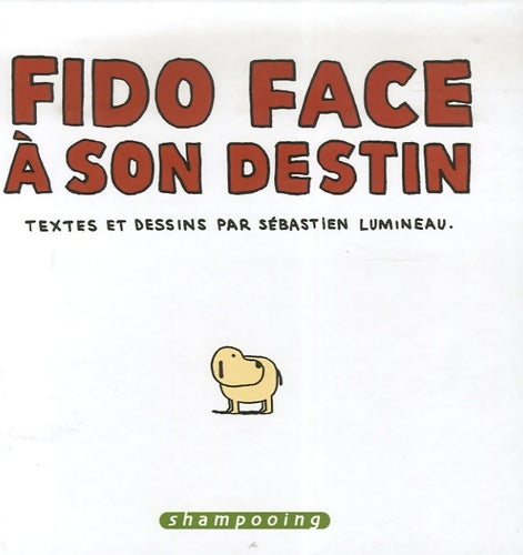 Livrenpoche : Fido face à son destin - Lumineau-s - Livre