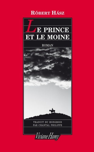 Livrenpoche : Le Prince et le moine - Robert Hasz - Livre