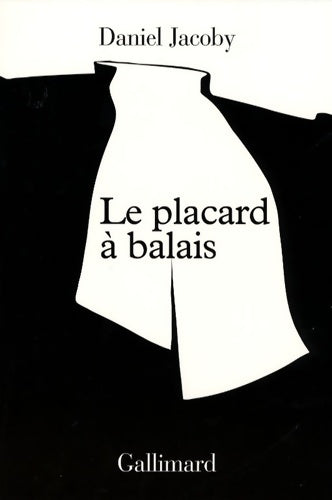Livrenpoche : Le placard à balais - Daniel Jacoby - Livre